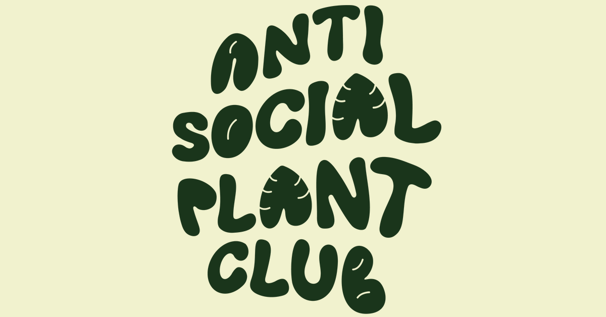 Anti Social Plant Club  antisocialplantclub